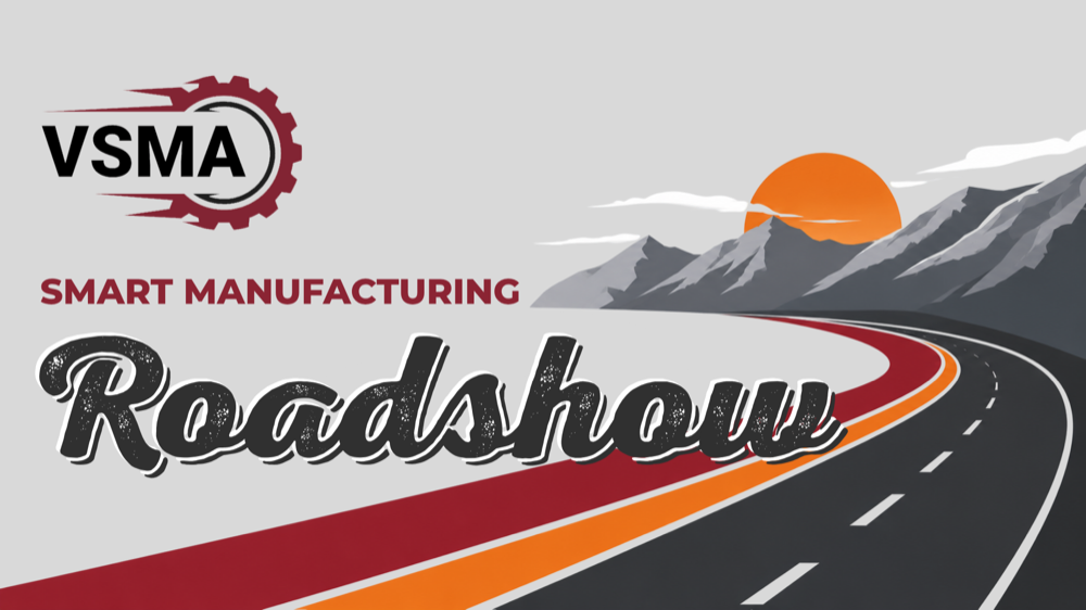 VSMA Smart Manufacturing Roadshow graphic